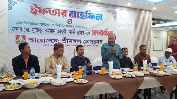শ্রীমঙ্গল প্রেসক্লাবের ইফতারে বিভিন্ন শ্রেণি পেশার মানুষের মিলনমেলা